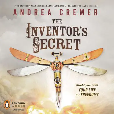 The Inventor's Secret Audibook, by Andrea Cremer