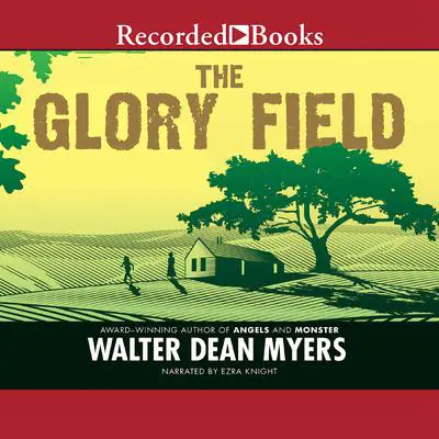 The Glory Field Audibook, by Walter Dean Myers