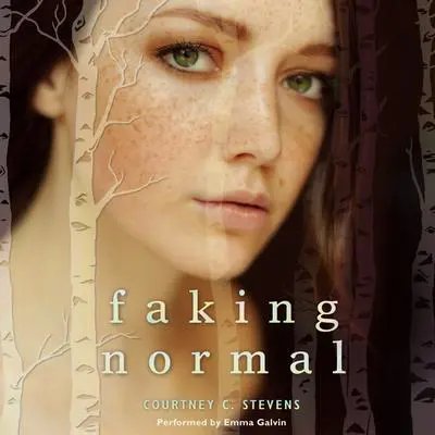 Faking Normal Audibook, by Courtney C. Stevens