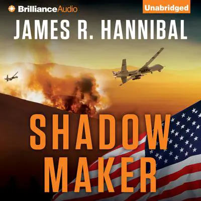 Shadow Maker Audibook, by James R. Hannibal
