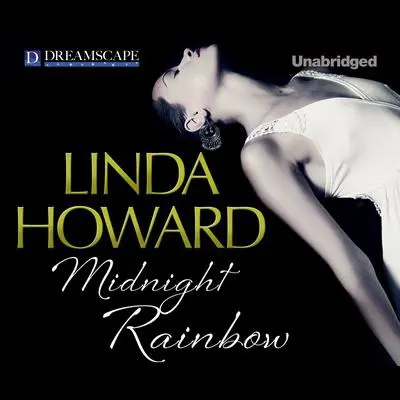 Midnight Rainbow Audibook, by Linda Howard