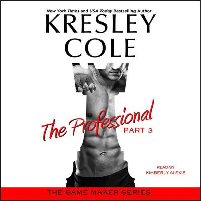 The Professional: Part 3 Audibook, by Kresley Cole