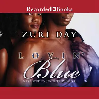 Lovin' Blue Audibook, by Zuri Day