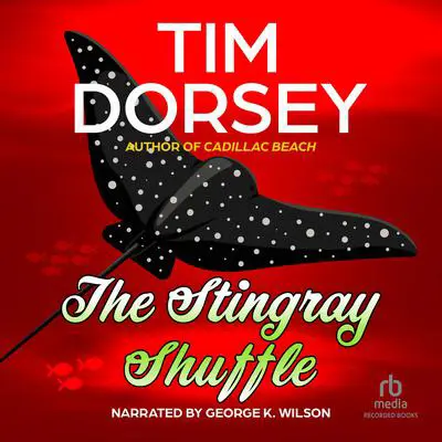 The Stingray Shuffle Audibook, by Tim Dorsey