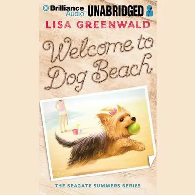 Welcome to Dog Beach Audibook, by Lisa Greenwald