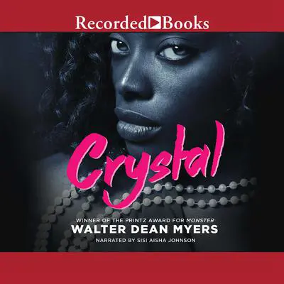 Crystal Audibook, by Walter Dean Myers