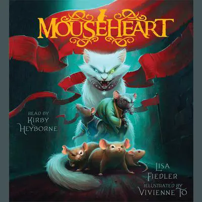 Mouseheart Audibook, by Lisa Fiedler