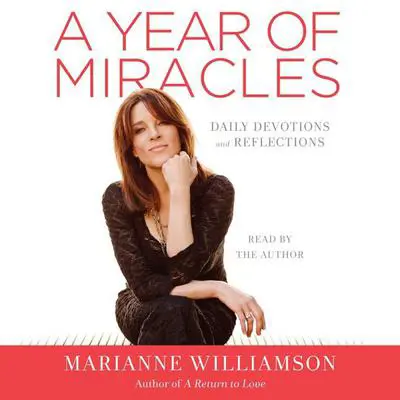 A Year of Miracles: Daily Devotions and Reflections Audibook, by Marianne Williamson