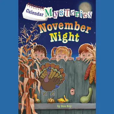 Calendar Mysteries #11: November Night Audibook, by Ron Roy