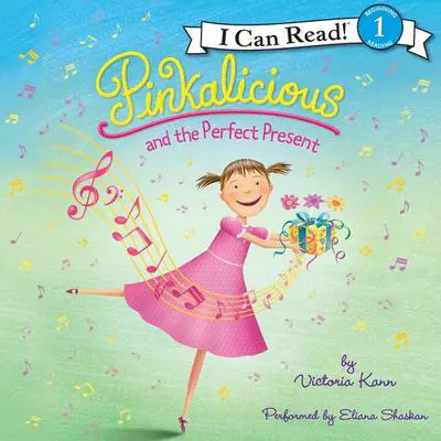 Pinkalicious and the Perfect Present Audibook, by Victoria Kann