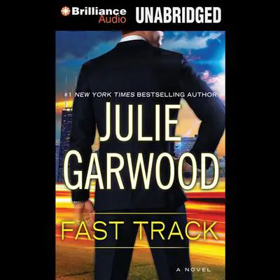 Fast Track Audibook, by Julie Garwood