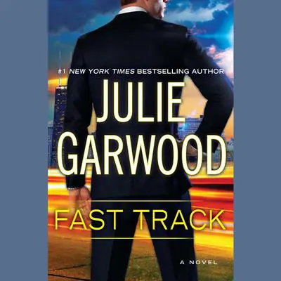 Fast Track Audibook, by Julie Garwood