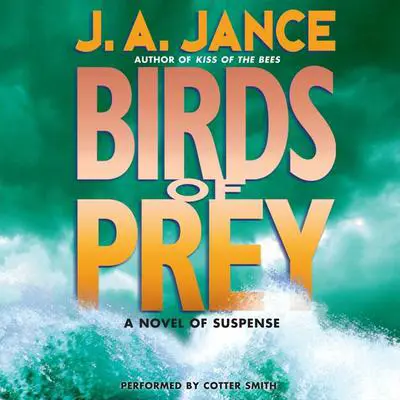 Birds of Prey Audibook, by J. A. Jance