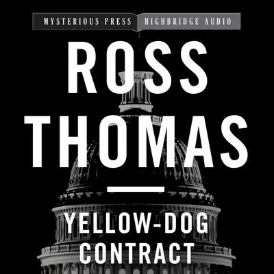 Yellow-Dog Contract Audibook, by Ross Thomas