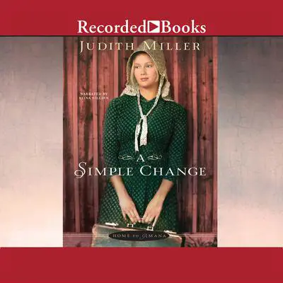 A Simple Change Audibook, by Judith Miller