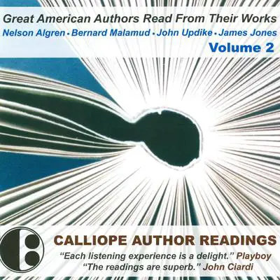 Great American Authors Read from Their Works, Vol. 2 Audibook, by Nelson Algren
