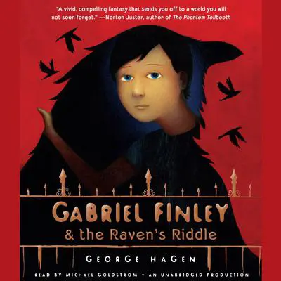 Gabriel Finley and the Raven's Riddle Audibook, by George Hagen