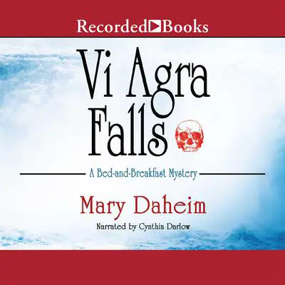 Vi Agra Falls: A Bed and Breakfast Mystery Audibook, by Mary Daheim