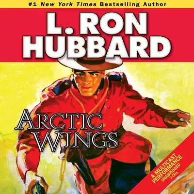 Arctic Wings Audibook, by L. Ron Hubbard