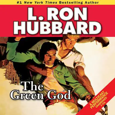 The Green God Audibook, by L. Ron Hubbard