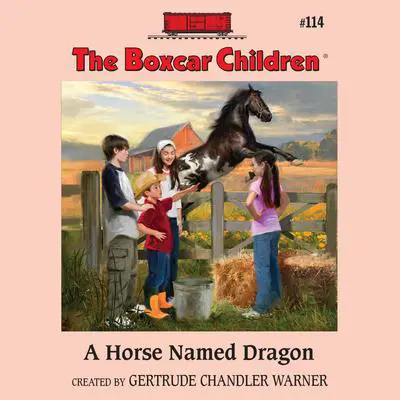 A Horse Named Dragon Audibook, by Gertrude Chandler Warner