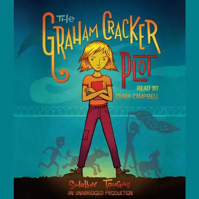 The Graham Cracker Plot Audibook, by Shelly Tougas