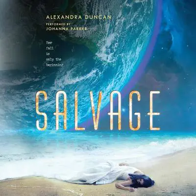 Salvage Audibook, by Alexandra Duncan
