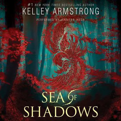 Sea of Shadows Audibook, by Kelley Armstrong