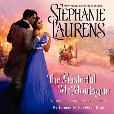 The Masterful Mr. Montague: A Casebook of Barnaby Adair Novel Audibook, by Stephanie Laurens