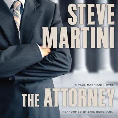 The Attorney Audibook, by Steve Martini