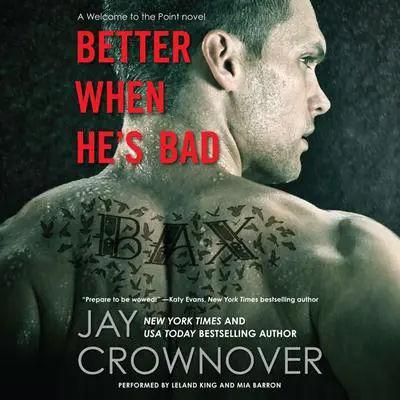 Better When He's Bad Audibook, by Jay Crownover