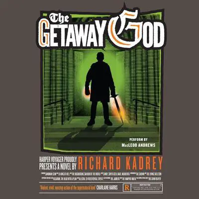 The Getaway God: A Sandman Slim Novel Audibook, by Richard Kadrey