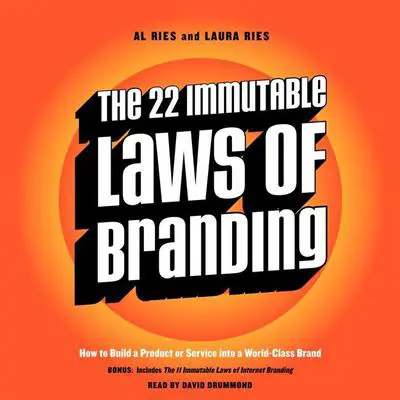 The 22 Immutable Laws of Branding Audibook, by Al Ries