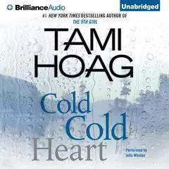 Cold Cold Heart Audibook, by Tami Hoag