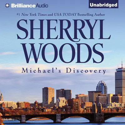 Michael's Discovery: A Selection from The Devaney Brothers: Michael and Patrick Audibook, by Sherryl Woods