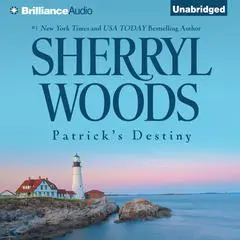 Patrick's Destiny: A Selection from The Devaney Brothers: Michael and Patrick Audibook, by Sherryl Woods
