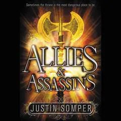 Allies & Assassins Audibook, by Justin Somper
