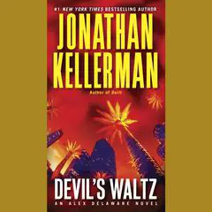 Devil's Waltz: An Alex Delaware Novel Audibook, by 
