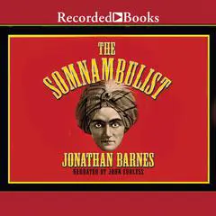 The Somnambulist Audibook, by Jonathan Barnes