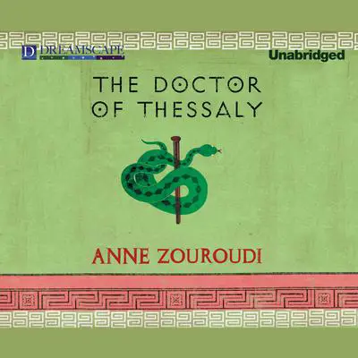 The Doctor of Thessaly: A Seven Deadly Sins Mystery Audibook, by Anne Zouroudi
