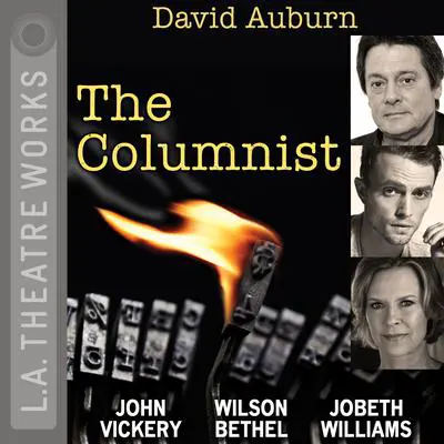 The Columnist Audibook, by David Auburn