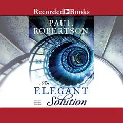 An Elegant Solution Audibook, by Paul Robertson