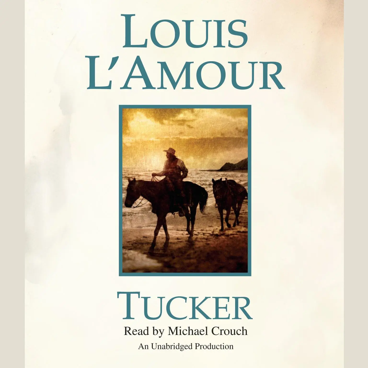 Tucker Audiobook, by Louis L’Amour