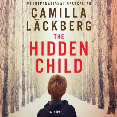 The Hidden Child Audibook, by Camilla Läckberg