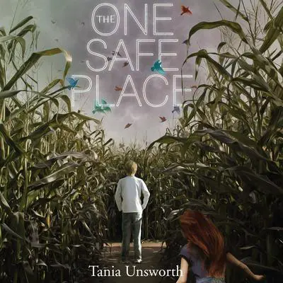 The One Safe Place Audibook, by Tania Unsworth