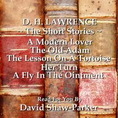 D. H. Lawrence: The Short Stories Audibook, by D. H. Lawrence