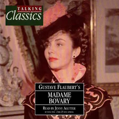Madame Bovary Audibook, by Gustave Flaubert