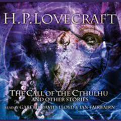 The Call of Cthulhu and Other Stories Audibook, by H. P. Lovecraft