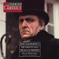 The Man of Property Audibook, by John Galsworthy