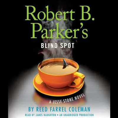 Robert B. Parker's Blind Spot Audibook, by Reed Farrel Coleman